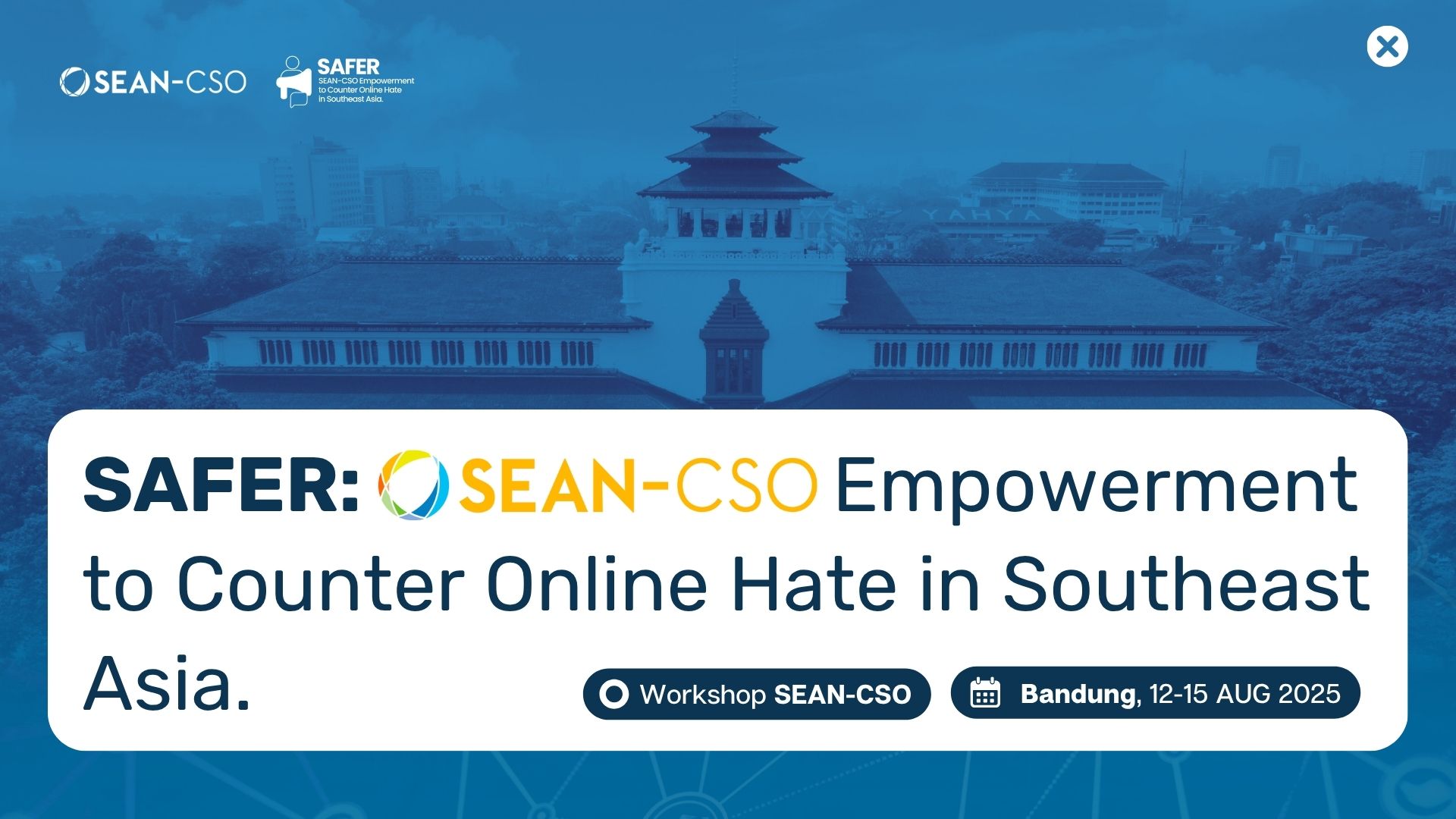 [Workshop] Countering Digital Hate and Violent Extremism in Southeast Asia