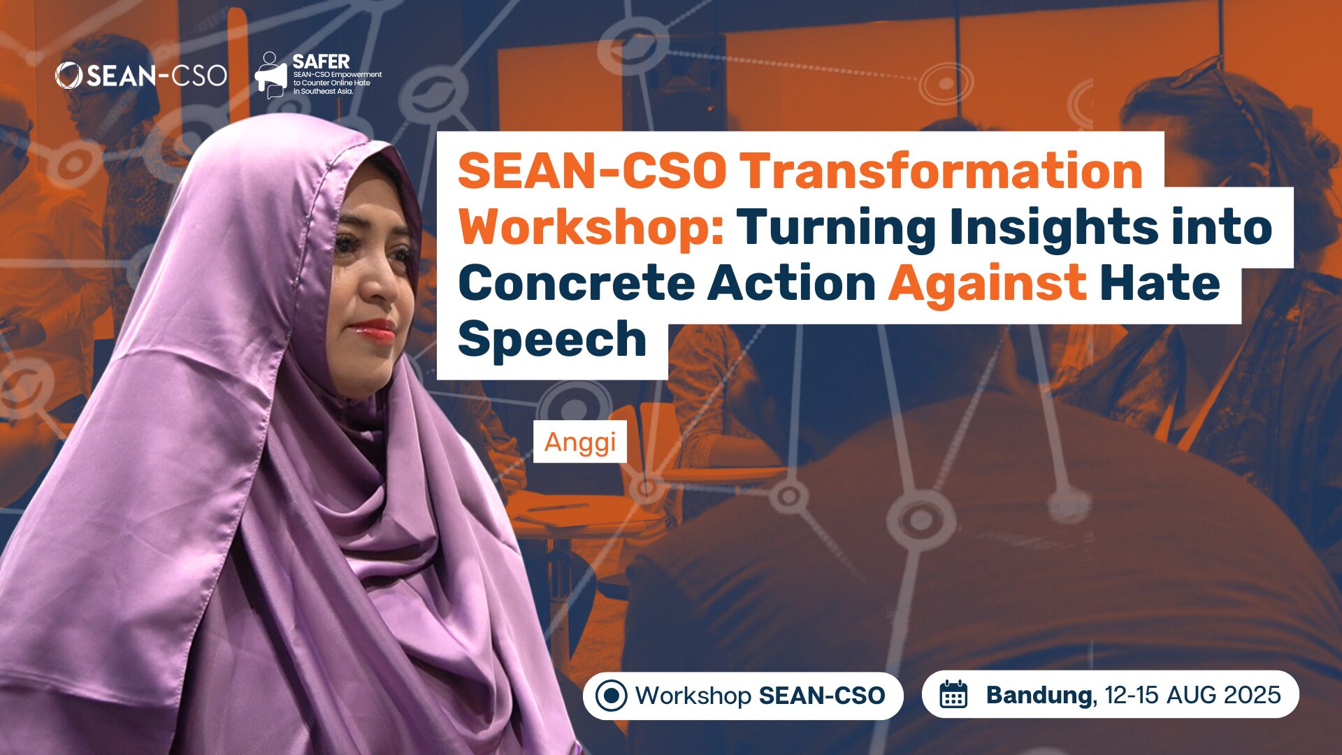 SEAN-CSO Transformation Workshop: Turning Insights into Concrete Action Against Hate Speech